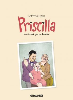 Priscilla  On choisit pas sa famille simple (glénat bd) photo 4
