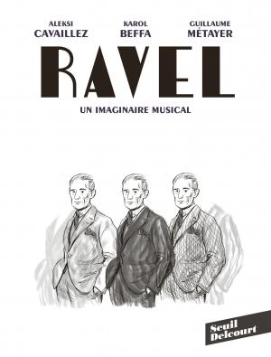 Ravel, un imaginaire musical   simple (delcourt bd) photo 3