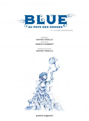 Blue au pays des songes 1 La forêt envahissante simple (vents d'ouest bd) photo 4