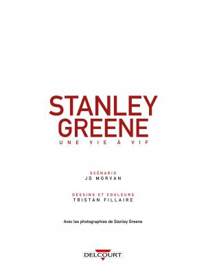 Stanley Greene, une vie à vif   simple (delcourt bd) photo 1
