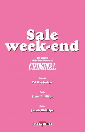 Criminal Hors-série - Sale Week-End   TPB Hardcover (cartonnée) (delcourt bd) photo 3