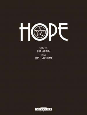 Hope   TPB Hardcover (cartonnée) (delcourt bd) photo 3
