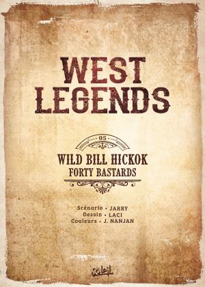 West legends 5 Wild Bill Hickok - Forty Bastards simple (soleil bd) photo 4
