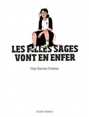 Les filles sages vont en enfer   simple (delcourt bd) photo 1