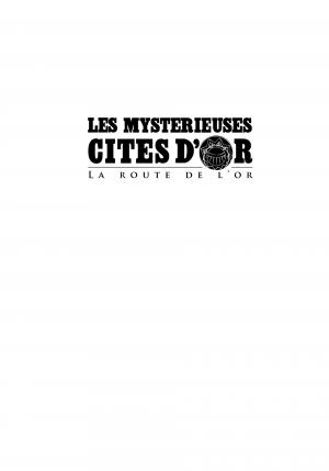 Les Mystérieuses Cités d'Or - La Route de l'Or   Simple (kazé manga) photo 2