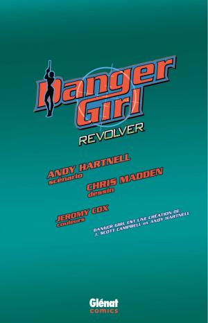 Danger girl - Revolver  Danger Girl - Revolver TPB hardcover (glénat bd) photo 4