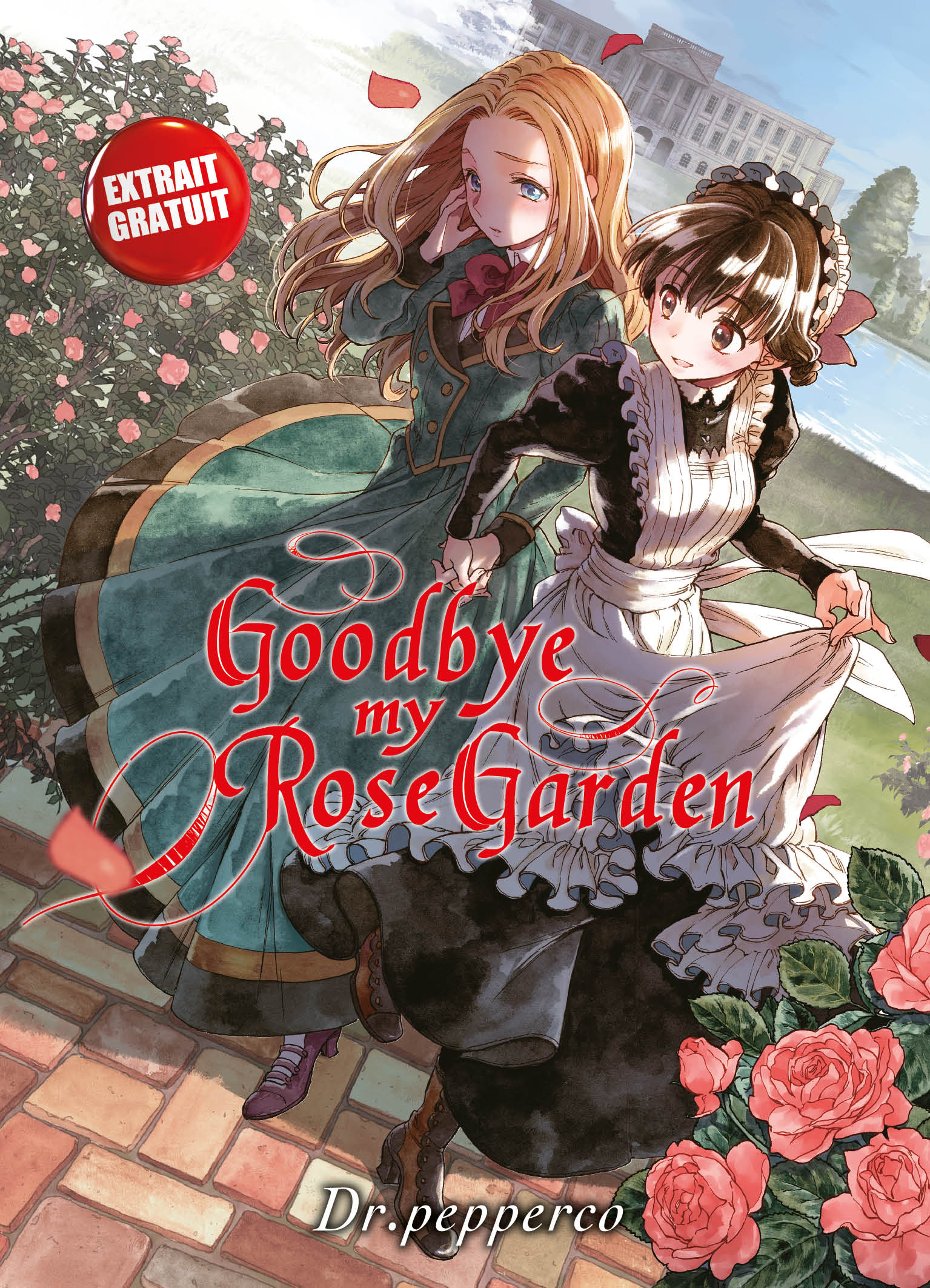 Goodbye my rose Garden page 1